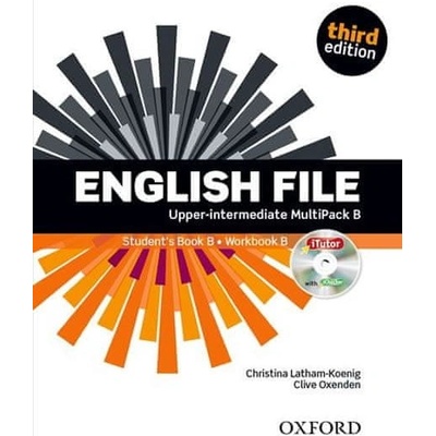 English File Third Edition Upper Intermediate Multipack B with Oxford Online Skills Clive Oxenden, Christina Latham-Koenig