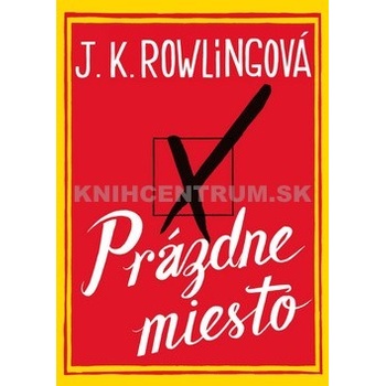 Prázdne miesto - Rowlingová Joanne K.