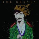 The Braves - Carry On The Con (LP) (2090405115568)