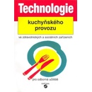 Technologie kuchyňského provozu ve zdravotnických a sociálních zařízeních - Šebek Luboš