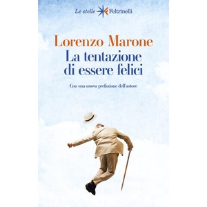 tentazione di essere felici | Lorenzo Marone (2024)