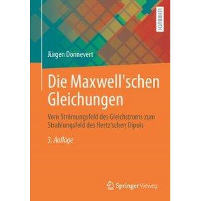 Die Maxwell'schen Gleichungen
