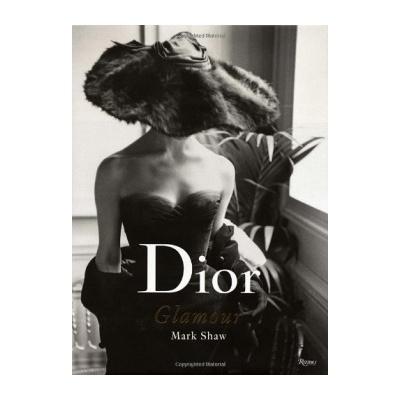 Dior Glamour 1952-1962 Shaw Mark