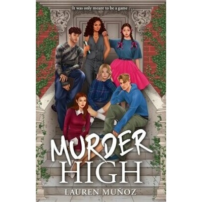 Murder High - Lauren Munoz