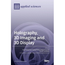 Holography, 3D Imaging and 3D Display