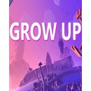 Grow Up