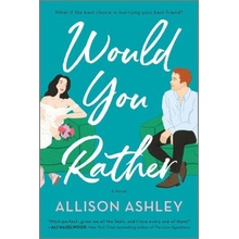 Would You Rather Ashley Allison