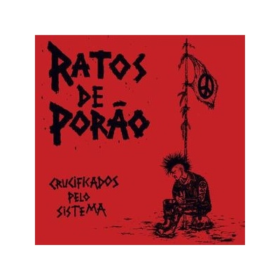 Ratos De Porao - Crucufucados Pelo Sistema