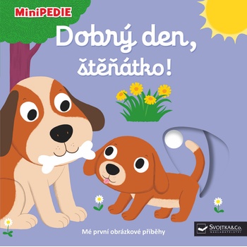 Dobrý den, štěňátko!