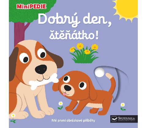 Dobrý den, štěňátko!