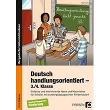 Deutsch handlungsorientiert - 3./4. Klasse