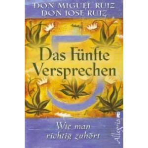 Das fünfte Versprechen | Don Miguel Ruiz (2011)