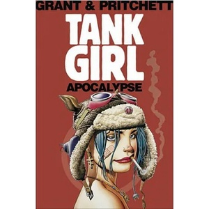 Tank Girl: Apocalypse (ISBN: 9781845767655)