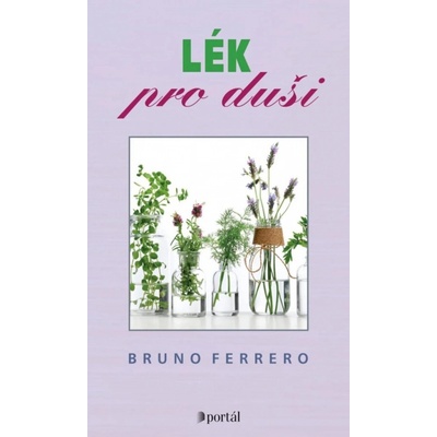 Lék pro duši - Bruno Ferrero