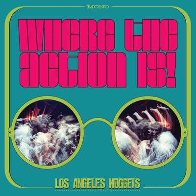 VARIOUS ARTISTS - RSD - WHERE THE ACTION IS! LOS ANGELES NUGGETS HIGHLIGHTS LP