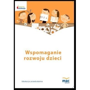 Wspomaganie rozwoju dzieci | Żaba-Żabińska Wiesława (ISBN: 9788365463470)