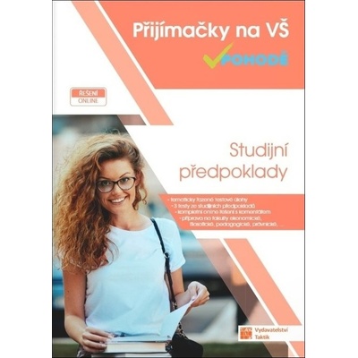Studijní předpoklady - Přijímačky na vysoké školy
