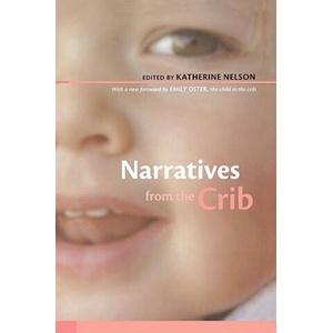 Narratives from the Crib | Katherine Nelson (2006)