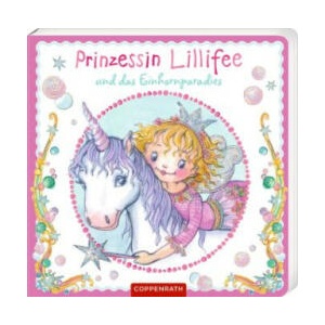 Prinzessin Lillifee und das Einhornparadies (Pappbilderbuch) | Monika Finsterbusch (ISBN: 9783649672289)