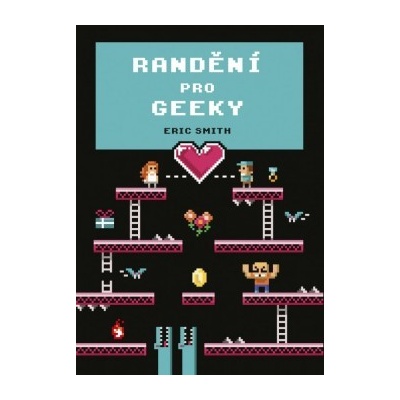 Randění pro geeky - Eric Smith