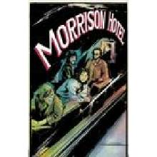 Morrison Hotel: Graphic Novel
