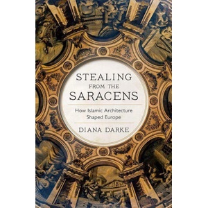 Stealing from the Saracens | Diana Darke (2024)