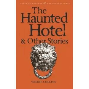 Haunted Hotel & Other Stories (ISBN: 9781840225334)