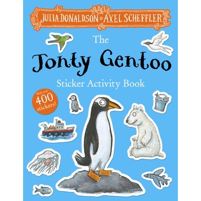 Jonty Gentoo Sticker Activity Book - Julia Donaldson, Axel Scheffler - ilustrátor