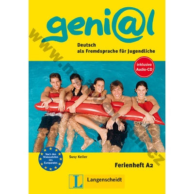 GENIAL A2 FERIENHEFT mit AUDIO CD - KELLER, S.