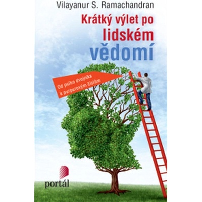 Krátký výlet po lidském vědomí - Vilayanur S. Ramachandran