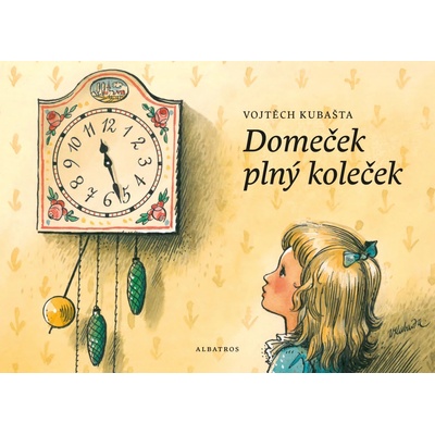 Domeček plný koleček - Radek Malý, Vojtěch Kubašta ilustrácie