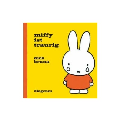 Miffy ist traurig | Dick Bruna, Anna-Nina Kroll