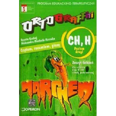 Ortograffiti CH H poziom drugi zeszyt ćwiczeń