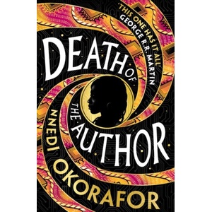 Death of the Author | Nnedi Okorafor (2025)