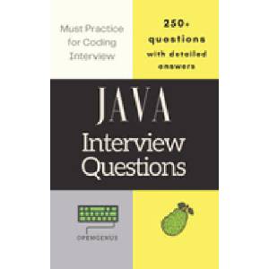 Java Interview Questions | Ue Kiao, Aditya Chatterjee (ISBN: 9798423969967)
