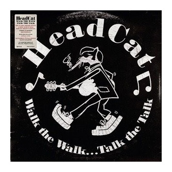 HEADCAT - WALK THE WALK... TALK THE TALK LP