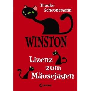 Winston (Band 6) - Lizenz zum Mäusejagen | Frauke Scheunemann (ISBN: 9783785582428)