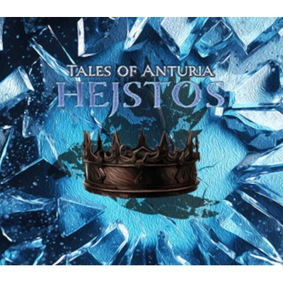 Tales of Anturia: Hejstos