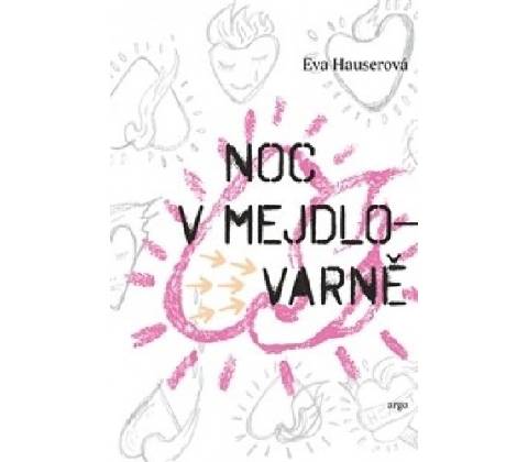 Noc v Mejdlovarně