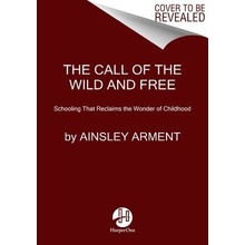 The Call of the Wild and Free