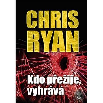 Kdo přežije, vyhrává - Chris Ryan