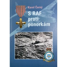 S RAF proti ponorkám - Černý Karel