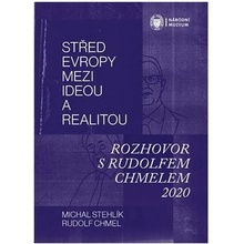 Střed Evropy mezi ideou a realitou