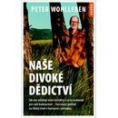 Naše divoké dědictví