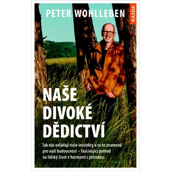 Naše divoké dědictví