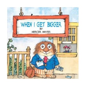 When I Get Bigger (Little Critter) | Bierle (ISBN: 9780307119438)