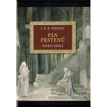 Pán prstenů III - Návrat krále ilustrovaná verze - J. R. R. Tolkien