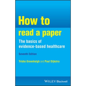 How to Read a Paper, Seventh Edition (ISBN: 9781394206902)