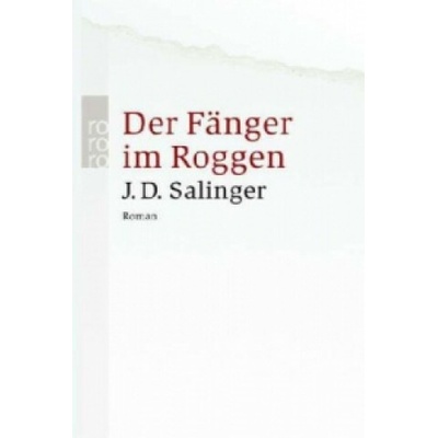 Der Faenger im Roggen - J. D. Salinger