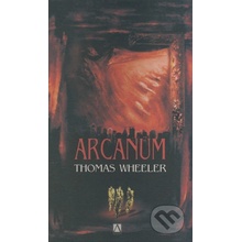 Arcanum - Thomas Wheeler